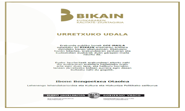 El Ayuntamiento de Urretxu obtiene el Certificado Bikain de Grado Superior por su compromiso con el euskera