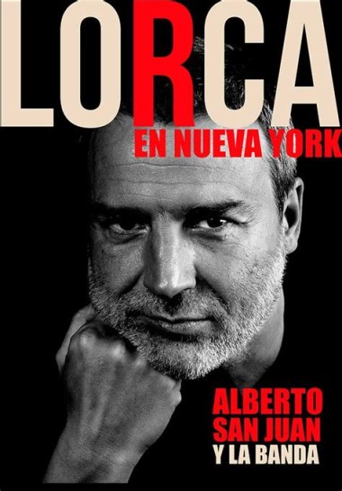 LORCA EN NUEVA YORK - Alberto San Juan